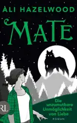 Mate – Die unzumutbare Unmöglichkeit von Liebe