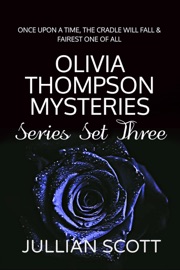 Olivia Thompson Mysteries Box Set Three - Jullian Scott
