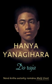 Do raja - Hanya Yanagihara