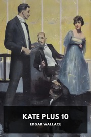 Kate Plus 10 - Edgar Wallace