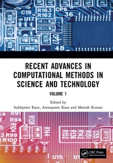Recent Advances in Computational Methods in Science and Technology by Sukhpreet Kaur, Amanpreet Kaur & Manish Kumar