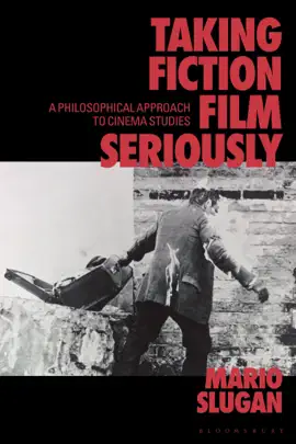 Taking Fiction Film Seriously