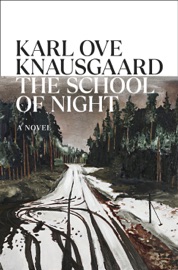 The School of Night - Karl Ove Knausgaard & Martin Aitken