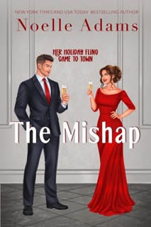 The Mishap by Noelle Adams