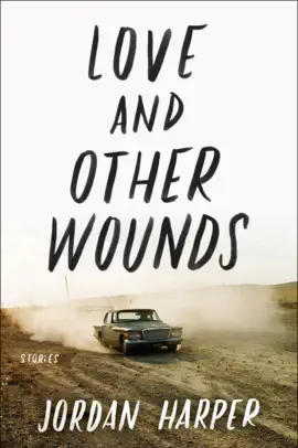 Love and Other Wounds