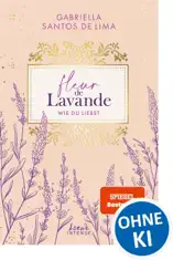 Fleur de Lavande (Band 1) - Wie du liebst