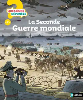 Read: La Seconde Book Guerre mondiale - Questions/Réponses - documentaire dès 7 ans