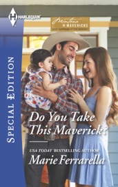 Do You Take This Maverick? - Marie Ferrarella