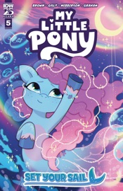 My Little Pony: Set Your Sail #5 - Megan Brown, Casey Gilly & Amy Mebberson
