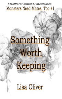Something Worth Keeping by Lisa Oliver