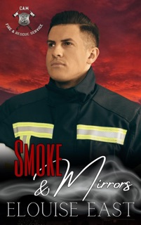 Smoke & Mirrors by Elouise East