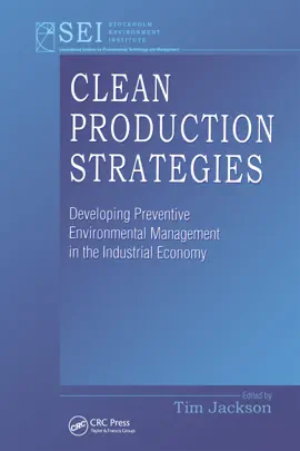 Read: Clean Production Strategies Book Developing Preventive Environmental Management in the Industrial Economy