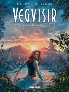 Vegvisir T01 - Le Clan de Sif by Séverine de la Croix