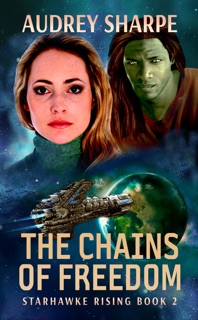 The Chains of Freedom by Audrey Sharpe