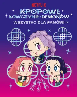 Read: Book K-popowe łowczynie demonów. Wszystko dla fanów! Oficjalna książka