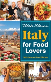 Rick Steves Italy for Food Lovers - Rick Steves & Fred Plotkin
