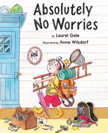 Absolutely No Worries - Laurel Gale & Anne Wilsdorf