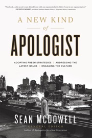 A New Kind of Apologist - Sean McDowell