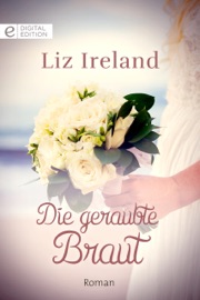 Die geraubte Braut - Liz Ireland & Petra Löffler