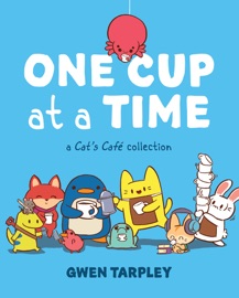 One Cup at a Time - Gwen Tarpley
