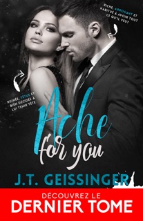 Ache for you by J.T. Geissinger