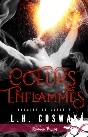 Cœurs enflammés - L.H. Cosway
