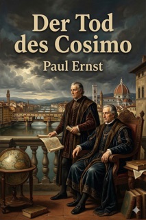 Der Tod des Cosimo by Paul Ernst