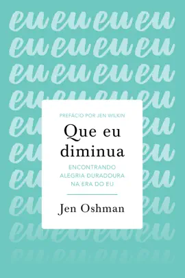 Que eu diminua