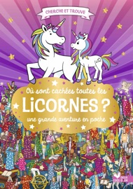 Où sont cachées toutes les licornes ? Une grande aventure en poche - Paul Moran