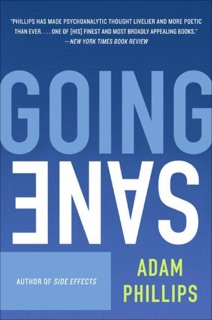 Going Sane by Adam Phillips