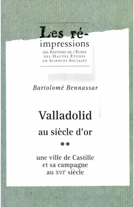 Read: Valladolid au siècle d’or. Book Tome 2