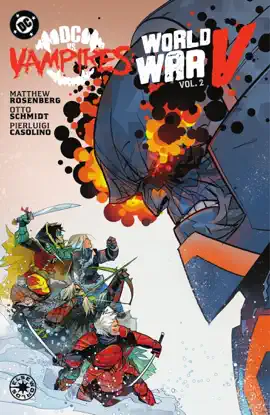 Read: DC vs. Vampires: Book World War V Vol. 2