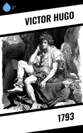 1793 - Victor Hugo