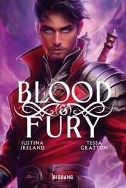 Chaos & Flame, T2 : Blood & Fury - Tessa Gratton, Justina Ireland & Hélène Arnaud