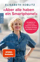 «Aber alle haben ein Smartphone!»