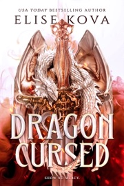 Dragon Cursed - Elise Kova