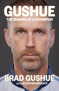 Gushue by Brad Gushue & Stephen Brunt