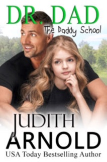 Dr. Dad (Book 4 The Daddy School series) by Judith Arnold