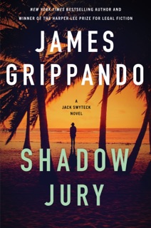 Shadow Jury by James Grippando