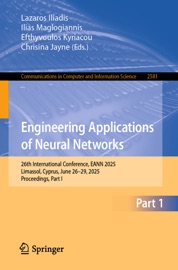 Engineering Applications of Neural Networks - Lazaros Iliadis, Ilias Maglogiannis, Efthyvoulos Kyriacou & Chrisina Jayne