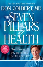 Seven Pillars Of Health - Don Colbert
