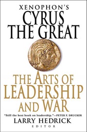 Xenophon's Cyrus the Great - Xenophon
