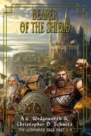 Bearer of the Shield - Christopher Schmitz & A.G. Wedgeworth