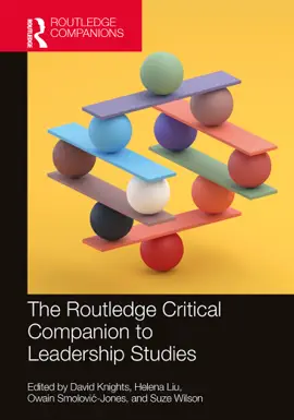 Read: The Routledge Critical Companion Book to Leadership Studies