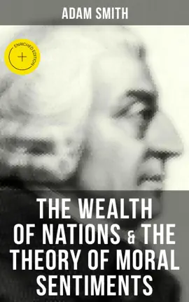 Read: The Wealth of Nations & Book The Theory of Moral Sentiments