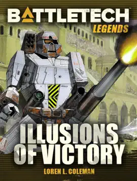 Read: BattleTech Legends: Illusions Book of Victory