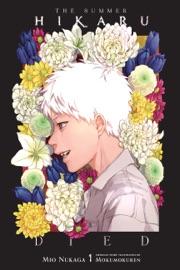 The Summer Hikaru Died, Vol. 1 (light novel) - Mio Nukaga, Mokumokuren & Ajani Oloye