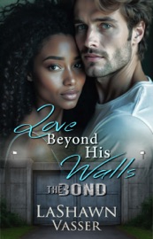 Love Beyond His Walls