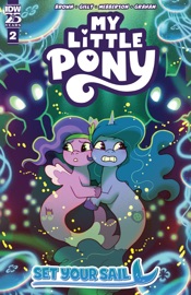 My Little Pony: Set Your Sail #2 - Megan Brown, Casey Gilly & Amy Mebberson