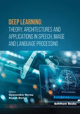 Read: Deep Learning: Theory, Architectures and Applications in Speech, Image Book and Language Processing